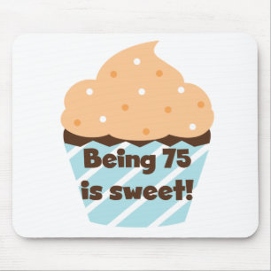 Alfombrilla De Ratón Tener 75 años es dulces camisetas de cumpleaños y