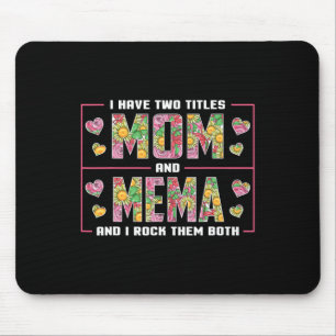 Alfombrilla De Ratón Tengo Dos Títulos Mamá Y Mema Regalos Mema Madres