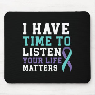 Alfombrilla De Ratón Tengo Tiempo De Escuchar Que Tu Vida Importa La He