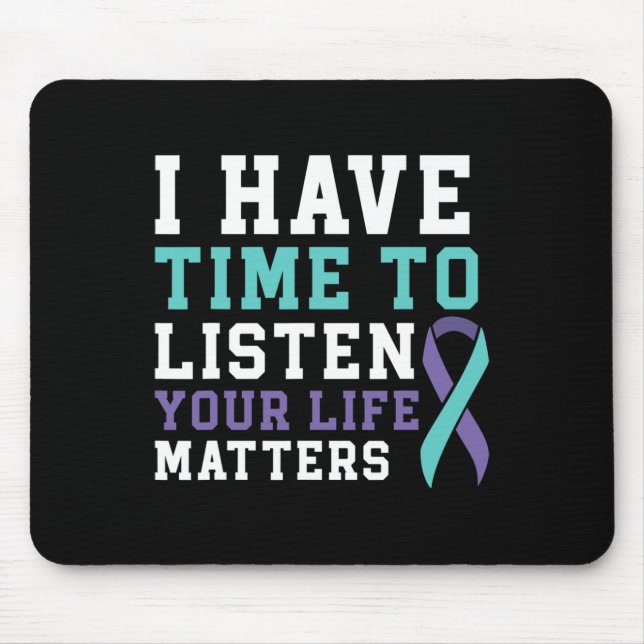 Alfombrilla De Ratón Tengo Tiempo De Escuchar Que Tu Vida Importa La He (Frente)