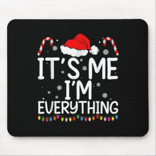 Alfombrilla De Ratón Tengo Todo Lo Que Quiero Para Navidades Es Yo Soy