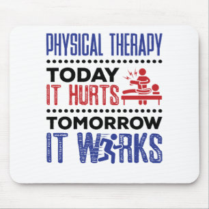 Alfombrilla De Ratón Terapia Física Hoy Duele Mañana Que Funciona