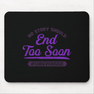Alfombrilla De Ratón Terminar con la sobredosis No hay historia que ter
