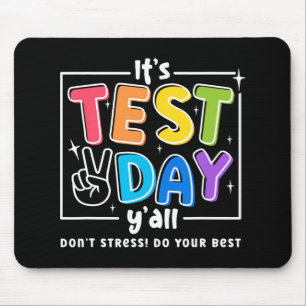 Alfombrilla De Ratón Test Day Yall Funny School Testing Exam Motivation