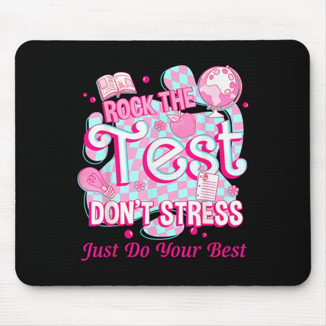 Alfombrilla De Ratón Testing Day Rock The Test Motivational For Teacher (Frente)