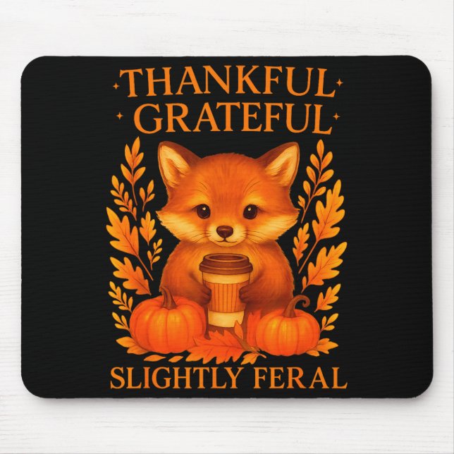 Alfombrilla De Ratón Thankful Grateful Slightly Feral Funny Raccoon Tha (Frente)