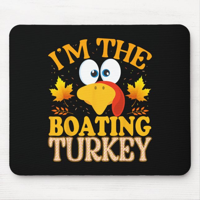 Alfombrilla De Ratón Thanksgiving I'm The Boating Turkey Matching  (Frente)