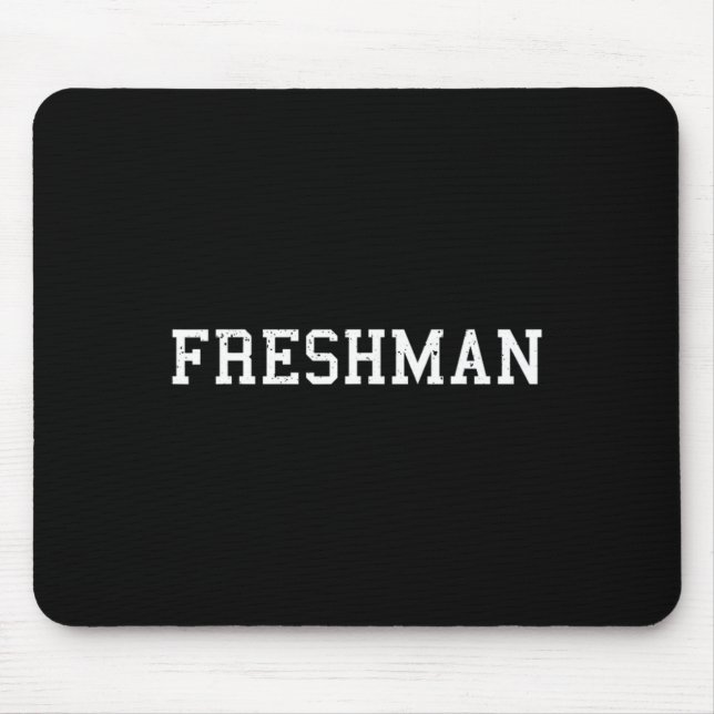 Alfombrilla De Ratón That Says Freshman Tee Print Ck To School  (Frente)