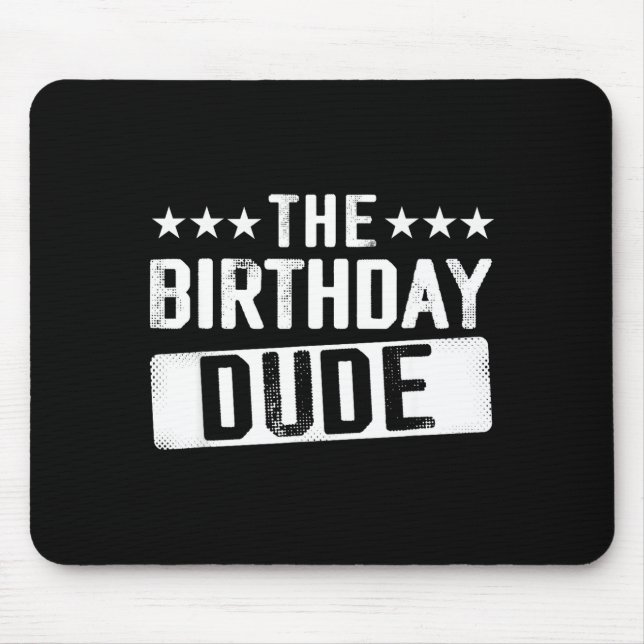 Alfombrilla De Ratón The Birthday Dude Men Teens Boys Toddlers Kids B-d (Frente)