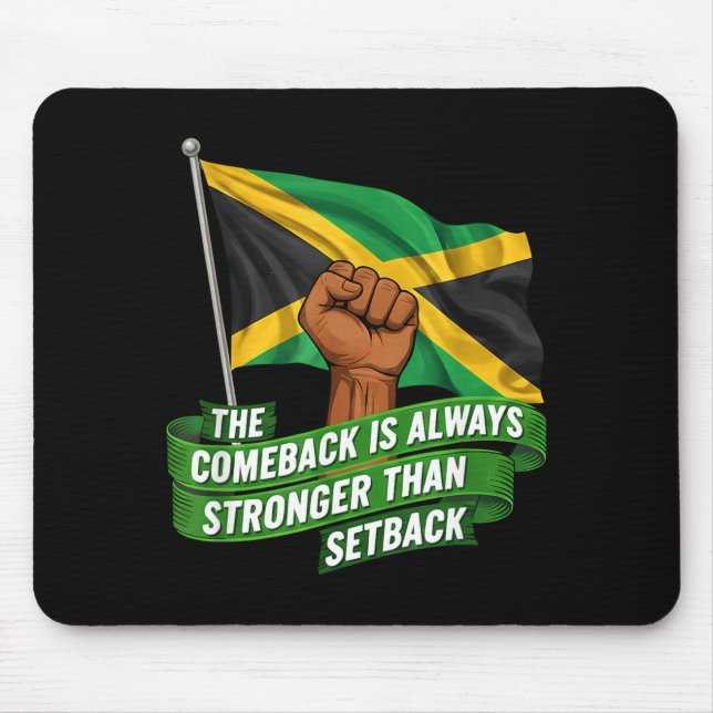Alfombrilla De Ratón The Comeback Is Always Stronger Jamaica Strong Fla (Frente)