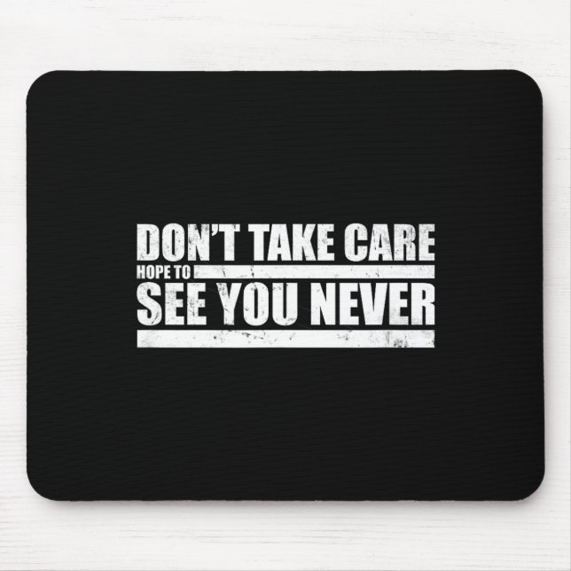 Alfombrilla De Ratón The Don't Take Care Challenge Quote (distressed Co (Frente)