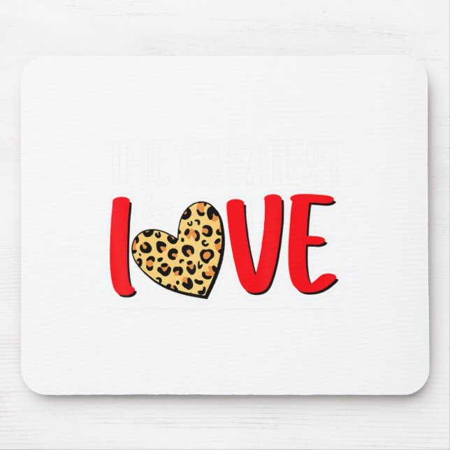 Alfombrilla De Ratón The Greatest Is Love Valentines Day Leopard Heart  (Frente)