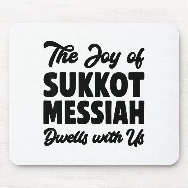 Alfombrilla De Ratón The Joy Of Sukkot Messiah Dwells With Us Jewish Ho (Frente)