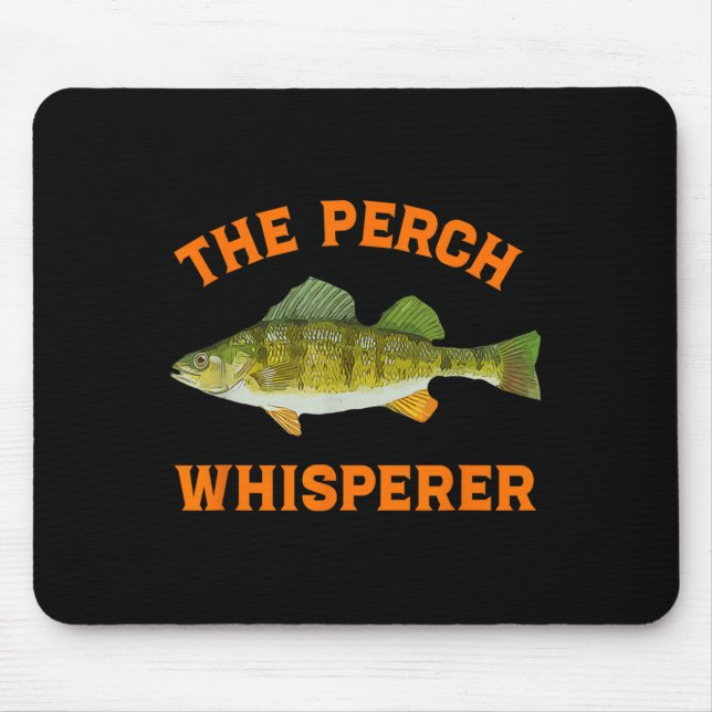 Alfombrilla De Ratón The Perch Whisperer Fishing Design  (Frente)