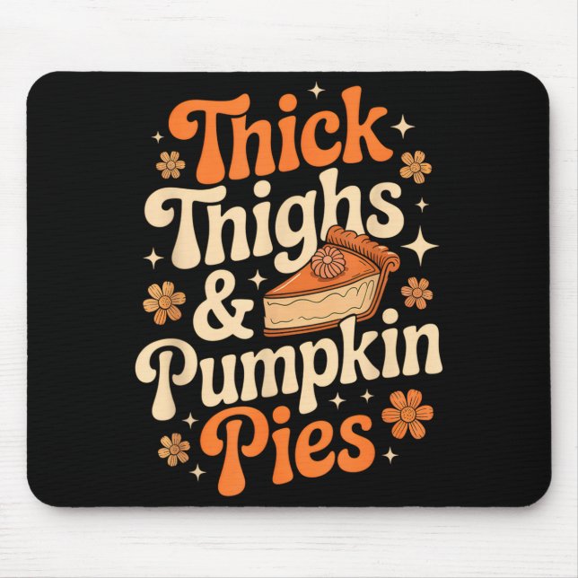 Alfombrilla De Ratón Thick Thighs &amp; Pumpkin Es Thanksgiving Fall Ma (Frente)