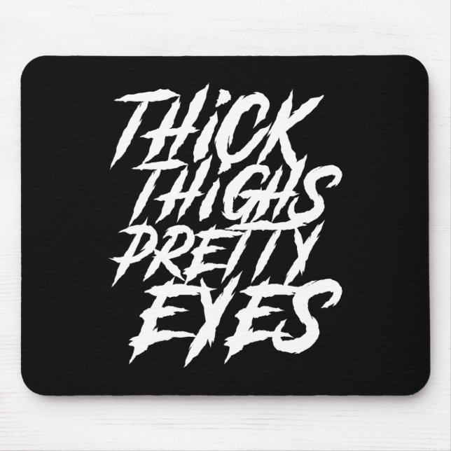 Alfombrilla De Ratón Thick Thighs Bonitos Ojo Gimnasio Gracioso Niña Le (Frente)