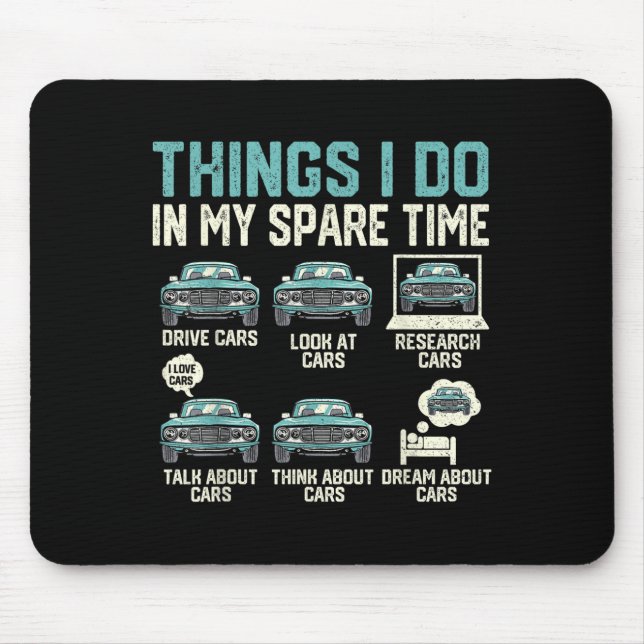 Alfombrilla De Ratón Things I Do In My Spare Time - Funny Car Lover  (Frente)