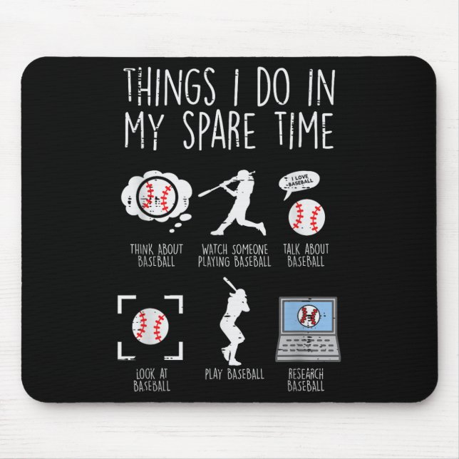 Alfombrilla De Ratón Things I Do Spare Time Baseball Funny Player Men W (Frente)
