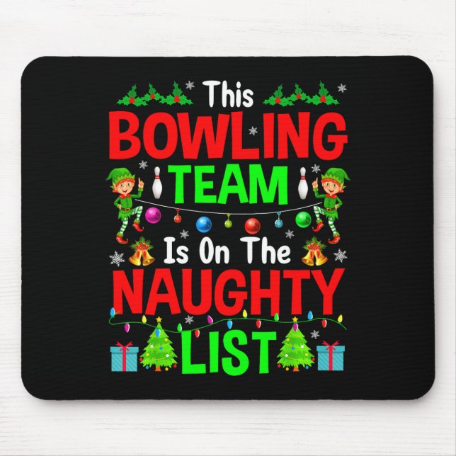 Alfombrilla De Ratón This Bowling Team On Naughty List Cute Christmas E (Frente)