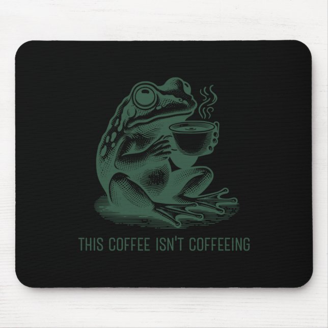 Alfombrilla De Ratón This Coffee Isn't Coffeeing Funny Cafeine Addictio (Frente)