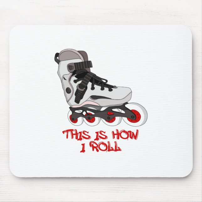 Alfombrilla De Ratón This Is How I Roll (Frente)