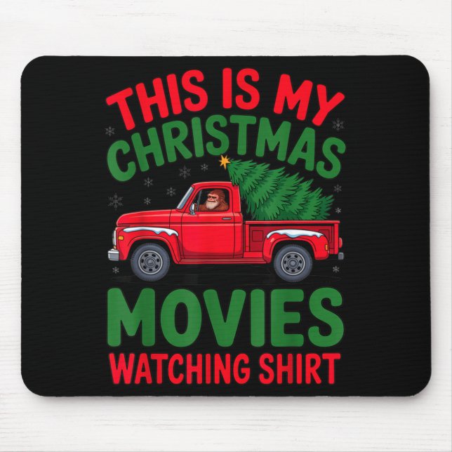 Alfombrilla De Ratón This Is My Christmas Movie Watching Shirt Bigfoot  (Frente)