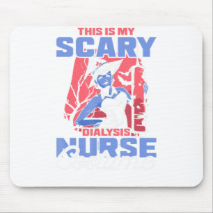 Alfombrilla De Ratón This is my Scary Dialysis Nurse Costume Halloween.