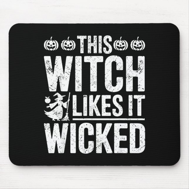 Alfombrilla De Ratón This Witch Likes It Wicked Funny Halloween Broom  (Frente)