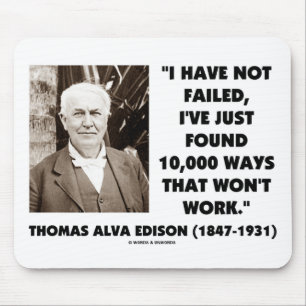Alfombrilla De Ratón Thomas Edison no fallado 10.000 maneras no