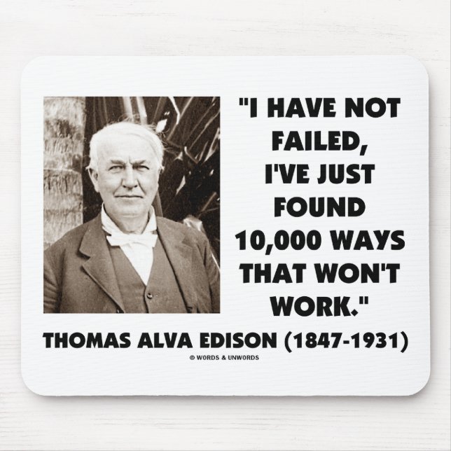 Alfombrilla De Ratón Thomas Edison no fallado 10.000 maneras no (Frente)