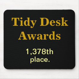 Alfombrilla De Ratón Tidy Desk Awards Cruel Funny CoWorker Chiste