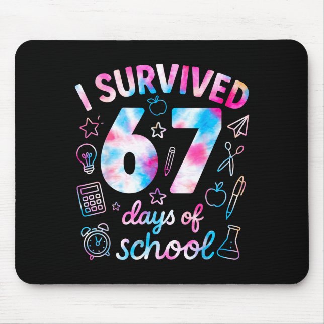 Alfombrilla De Ratón Tie Dye I Survived 67 Days Of School Funny Six Sev (Frente)