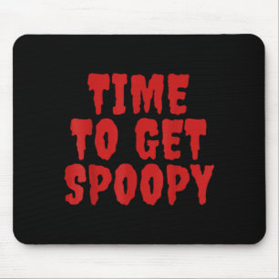 Alfombrilla De Ratón Tiempo para ponerse Spoopy divertido espeluznante 