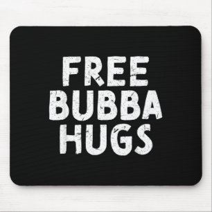 Alfombrilla De Ratón Tío Bubba para tu hermano favorito Bubba
