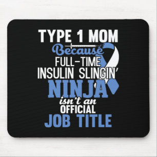 Alfombrilla De Ratón Tipo 1 Diabetes Mamá Madre T1d Conciencia sobre la