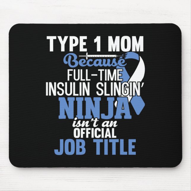 Alfombrilla De Ratón Tipo 1 Diabetes Mamá Madre T1d Conciencia sobre la (Frente)