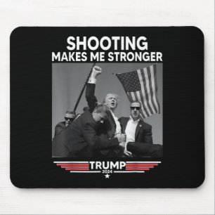 Alfombrilla De Ratón Tiroteo de Trump me hace disparar más fuerte