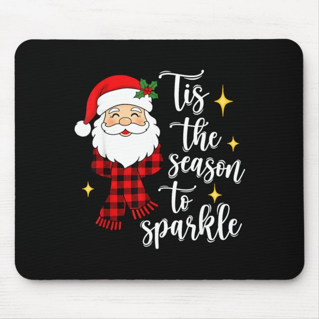 Alfombrilla De Ratón Tis The Season To Sparkle Cute Santa Christmas  (Frente)
