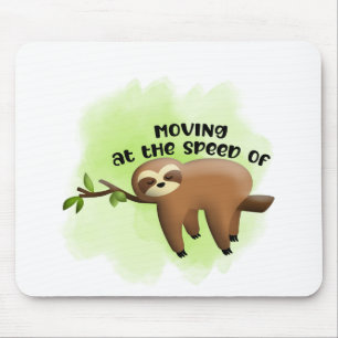 Alfombrilla De Ratón Toda la energía de una Sloth