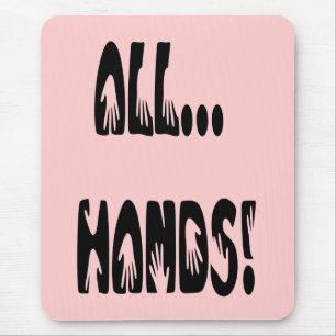 Alfombrilla De Ratón Todas las manos.