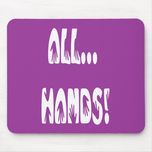 Alfombrilla De Ratón Todas las manos. (Frente)