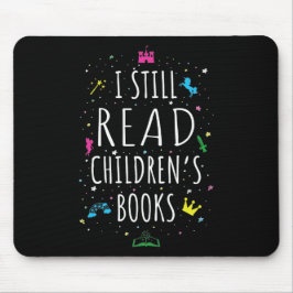 Alfombrilla De Ratón Todavía leo libros para niños