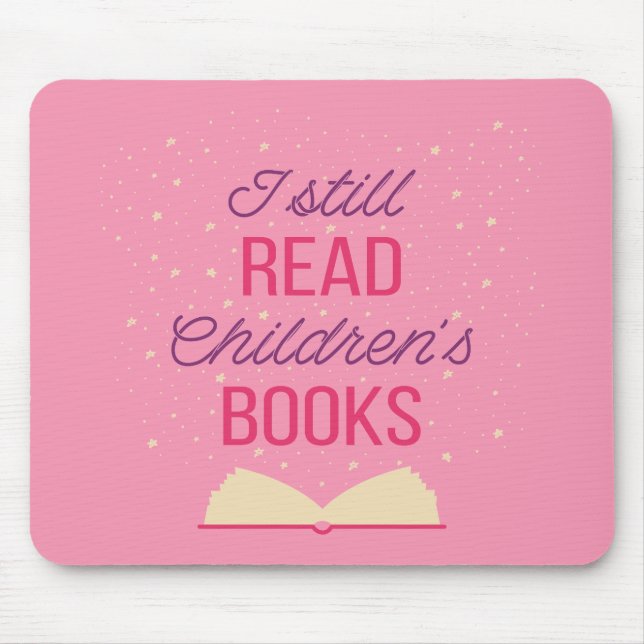 Alfombrilla De Ratón Todavía leo libros para niños III (Frente)