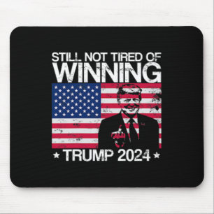 Alfombrilla De Ratón Todavía No Cansado De Ganar La Mi Patriótica 2024 