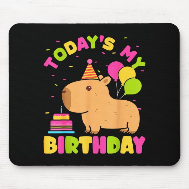 Alfombrilla De Ratón Todays My Birthday Girls Capybara Lovers Birthday  (Frente)