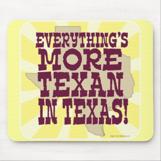 Alfombrilla De Ratón ¡Todo en Texas!