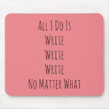 Todo lo que hago es escribir