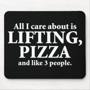 Alfombrilla De Ratón Todo Lo Que Me Importa Es Levantar Y Pizza - Gimna
