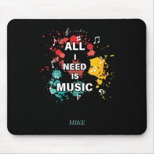 Alfombrilla De Ratón Todo lo que necesito es música, coloridos amantes