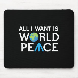 Alfombrilla De Ratón Todo Lo Que Quiero Es Camisas En El Día Mundial De